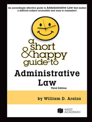 cover image of A Short & Happy Guide to Administrative Law